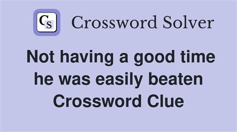 beaten crossword clue